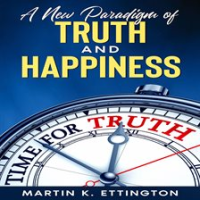 A_New_Paradigm_of_Truth_and_Happiness
